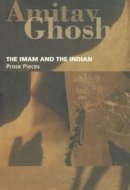 The Imam and the Indian Prose Pieces