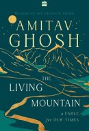 The Living Mountain A Fable for Our Times