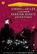 SINBAD THE SAILOR AND OTHER ARABIAN NIGHTS ADVENTURES [Paperback] [Jan 01, 2018] Ruskin Bond