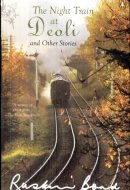 The Night Train at Deoli and Other Stories