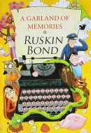 A Garland of Memories