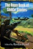 The Rupa Book Of Shikar Stories