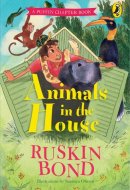 Animals in the House | A short story in the popular Puffin chapter book series by Ruskin Bond | Illustrated bedtime tales, animal stories for kids