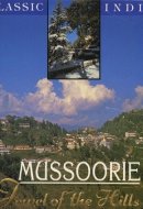 Mussoorie Jewel of the Hills