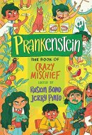 Prankenstein: The Book of Crazy Mischief [Hardcover] Ruskin Bond and Jerry Pinto