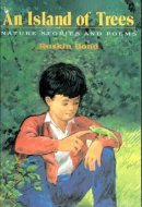 An Island of Trees Nature Stories and Poems