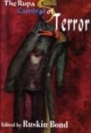 THE RUPA CARNIVAL OF TERROR