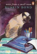 Notes From A Small Room Signed As Essays From A Small Room