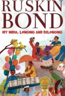 My India, Longing and Belonging