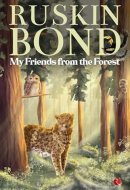 My Friends from the Forest