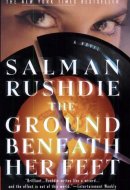 The Ground Beneath Her Feet A Novel
