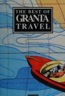 The Best of Granta travel