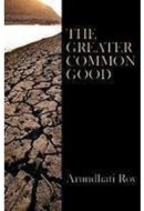 The Greater Common Good