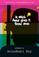In Which Annie Gives It Those Ones: The Original Screenplay