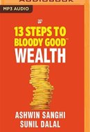 13 Steps to Bloody Good Wealth
