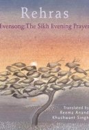 Rehras =: Evensong : the Sikh evening prayer