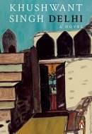 Delhi - A Novel A Novel
