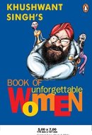 Khushwant Singh's Book of Unforgettable Women