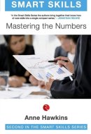 Smart Skills Mastering the Numbers