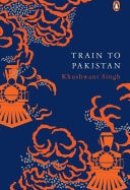 Train to Pakistan Penguin Premium Classic Edition