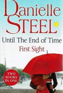 First Sight. Until The End Of Time