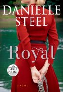Royal A Novel