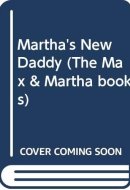 Martha's New Daddy