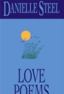 Love Poems An epic, romantic read from the worldwide bestseller