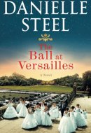 The Ball at Versailles A Novel