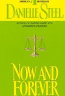 Now and Forever A Novel