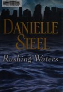 Rushing Waters A Novel