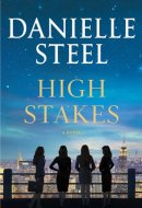 High Stakes A Novel