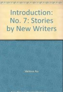 Introduction 7 Stories by New Writers