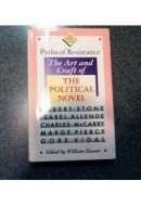 Paths of Resistance The Art and Craft of the Political Novel