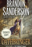 Oathbringer: Book Three of the Stormlight Archive AUTOGRAPHED by Brandon Sanderson (SIGNED EDITION)