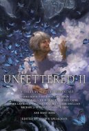 Unfettered II