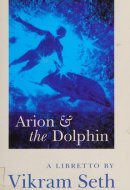 Arion & the Dolphin A Libretto