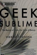 Geek Sublime The Beauty of Code, the Code of Beauty