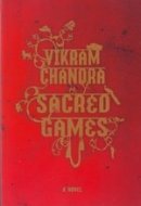 Sacred Games : A Novel