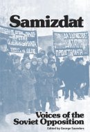 Samizdat Voices of the Soviet Opposition