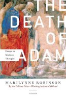 The Death of Adam Essays on Modern Thought