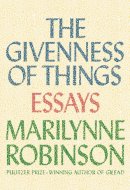 The Givenness of Things Essays