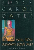 Will You Always Love Me? and Other Stories