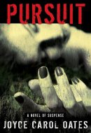 Pursuit A Novel of Suspense