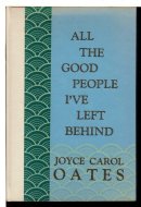 All the Good People I've Left Behind