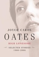 High Lonesome Stories 1966-2006