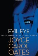 Evil Eye Four Novellas of Love Gone Wrong