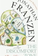 The Discomfort Zone A Personal History