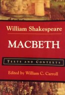 Macbeth Texts and Contexts