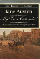 My Dear Cassandra: The Letters of Jane Austen